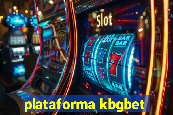 plataforma kbgbet